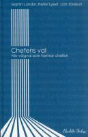 Chefens val : Nio v&auml;gval som formar chefen