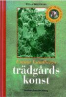 Emma Lundbergs tr&auml;dg&aring;rdskonst