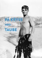 P&aring; kryss med Taube