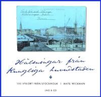 H&auml;lsningar fr&aring;n kungliga huvudstaden