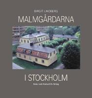 Malmg&aring;rdarna i Stockholm