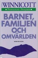 Barnet, familjen och omv&auml;rlden