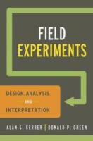 Field experiments : design, analysis, and interpretation