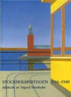 Stockholmsbyggen 1916-1940