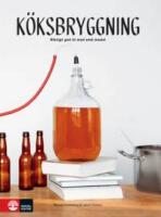 K&ouml;ksbryggning : riktigt gott &ouml;l med sm&aring; medel