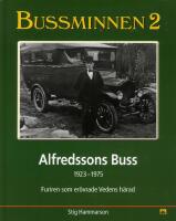 Bussminnen 2.  furiren som er&ouml;vrade Vedens h&auml;rad 2 Alfredssons buss 1923-1975