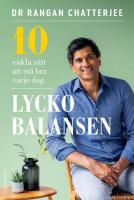 Lyckobalansen : 10 enkla s&auml;tt att m&aring; bra varje dag