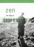 Zen - en v&auml;g ur depression