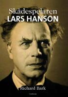 Sk&aring;despelaren Lars Hanson