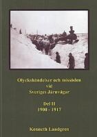 Olyckshändelser och missöden vid Sveriges järnvägar