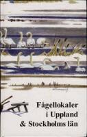 F&aring;gellokaler i Uppland och Stockholms l&auml;n