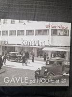 G&auml;vle p&aring; 1900-talet : 1900-1949
