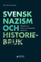 Svensk nazism och historiebruk : Flottan och &ouml;rlogsstaden Karlskrona