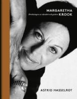 Margaretha Krook : Drottningen av skrattet och gr&aring;ten