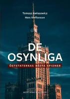 De osynliga : &ouml;ststaternas b&auml;sta spioner