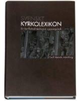 Svenskt kyrkolexikon : en kortfattad teologisk uppslagsbok