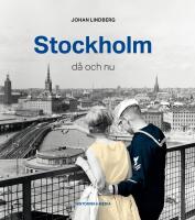 Stockholm : d&aring; och nu