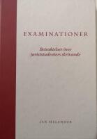 Examinationer : betraktelser &ouml;ver juriststudenters skrivande