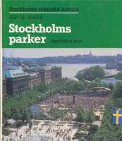 Stockholms tekniska historia - Stockholms parker : innerstaden