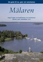 M&auml;laren : din guide till &ouml;ar, st&auml;der och hamnar : [drygt 60 g&auml;st- och klubbhamnar, 30 naturhamnar, historia, natur, sev&auml;rdheter, m.m.]