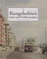 Kungsholmen : &Ouml;ster om Fridhemsplan