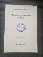 Vikingatida ringsp&auml;nnen fr&aring;n Gotland : text och katalog = [Penannular brooches from Viking Period Gotland] : [text and catalog]