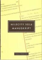 Nilecity 105,6 - manuskript