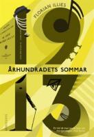 1913 - &aring;rhundradets sommar