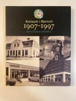 Konsum i Norrort 1907-1997 - en historisk kr&ouml;nika