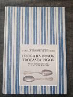 Idoga kvinnor, trofasta pigor - hedersbel&ouml;ningar av silver och guld