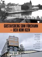 Gustavsberg som f&ouml;rsvann - och kom igen
