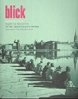 Blick : Stockholm d&aring; och nu / nr 4