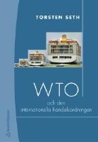 WTO och den internationella handelsordningen