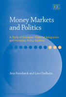 Money markets and politics : a study of European financial integration and monetary policy options