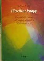 Filosofens knapp : om konst och kunskap och waldorfpedagogikens ok&auml;nda bakgrund