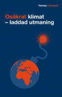 OS&Auml;KRAT KLIMAT - LADDAD UTMANING
