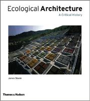 Ecological architecture : a critical history