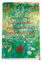 G&ouml;kblomster, ryssgubbe och vandrande jude : svenskt v&auml;xtnamns-ABC