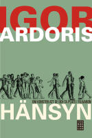 H&auml;nsyn : om konsten att ge och ta plats i tillvaron