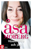 V&auml;ninnorna och jag