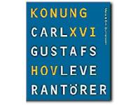 Konung Carl XVI Gustafs hovleverant&ouml;rer