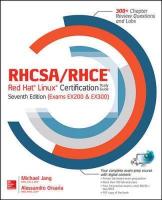 RHCSA/RHCE Red Hat Linux Certification Study Guide, Seventh Edition (Exams EX200 & EX300) 