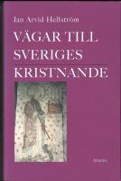 V&auml;gar till Sveriges kristnande