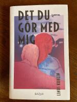 Det du g&ouml;r med mig