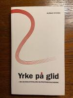 Yrke p&aring; glid : om journalistrollens de-professionalisering