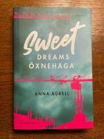 Sweet dreams &Ouml;xnehaga