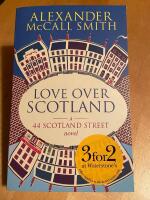 Love over Scotland: a 44 Scotland Street novel