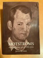 Motströms : skriftställning i urval 1996-2008