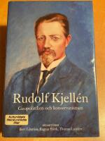 Rudolf Kjellén : geopolitiken och konservatismen