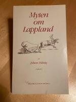 Myten om Lappland : essayer